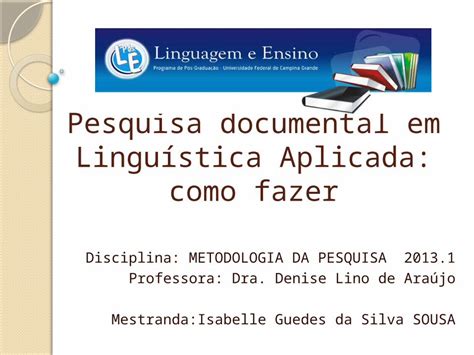 Pptx Pesquisa Documental Em Lingu Stica Aplicada Dokumen Tips