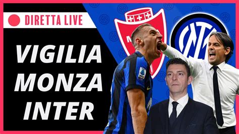 Ultimissime Monza Inter CAOS Arbitri Calciomercato INTER NEWS YouTube