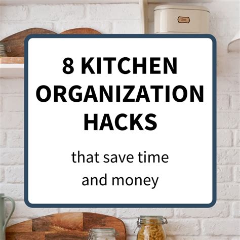 8 Kitchen Organization Hacks That Save Time and Money