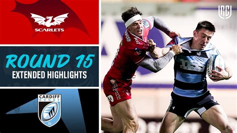 Scarlets V Cardiff Extended Highlights Round Urc Youtube