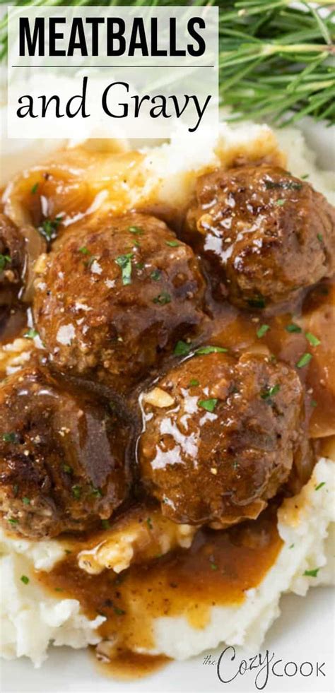 Meatballs and Gravy - The Cozy Cook