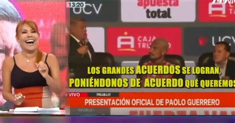 Magaly Medina Se Burló Del Discurso De César Acuña A Paolo Guerrero “¿por Qué No Solo Habla