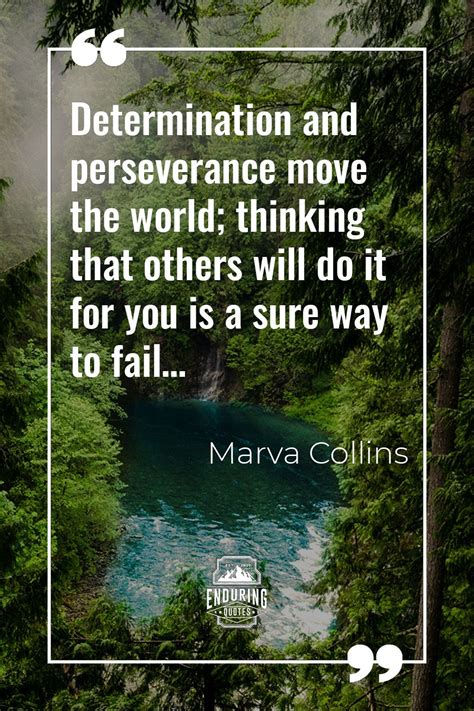 I Love This Awesome Perseverance Quote From Marva Collins This Famous Saying Is Motivational