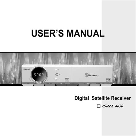 Strong Srt4650 Digital Satellite Receiver User Manual