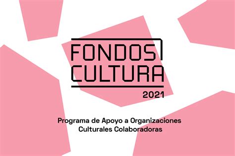 Ministerio De Las Culturas Abre Convocatoria Para El Fortalecimiento De La Gestión Y