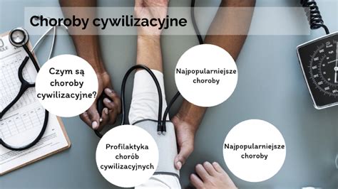 Choroby Cywilizacyjne By Prezentacja Multimedialna On Prezi