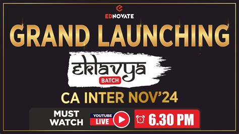 Grand Launching Eklavya Batch CA Inter Nov 24 EDNOVATE YouTube