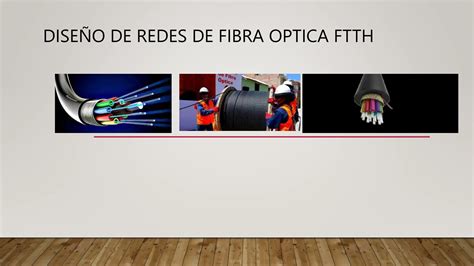 Dise O De Redes De Fibra Optica Ftth Pptx