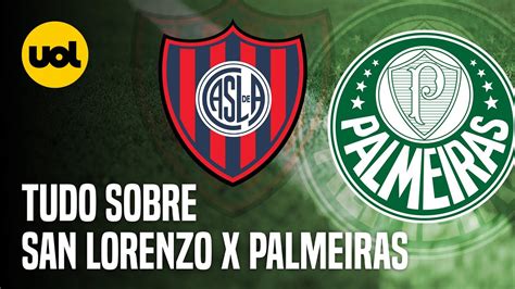 San Lorenzo X Palmeiras Onde Assistir Ao Vivo Hor Rio E Informa Es