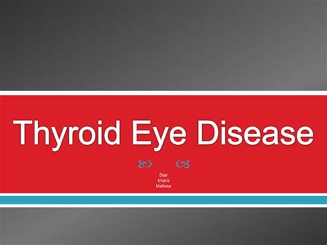 Thyroid Eye Disease Ppt Free Download