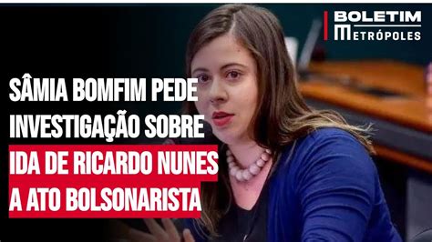 Sâmia Bomfim pede investigação sobre ida de Ricardo Nunes a ato