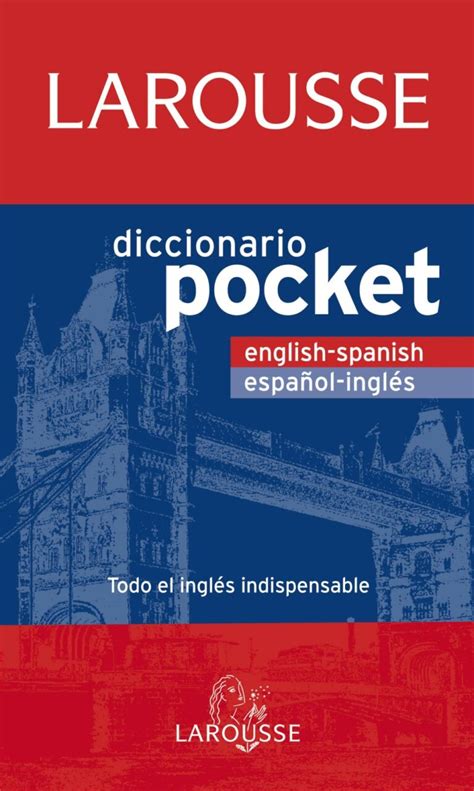 Larousse Diccionario Pocket English Spanish Espa Ol Ingl S Larousse