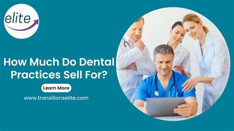 How Much Do Dental Practices Sell For In