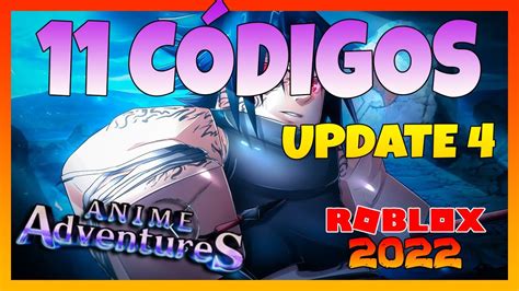 Nuevo código 11 CODIGOS activos en ANIME ADVENTURES Update 4