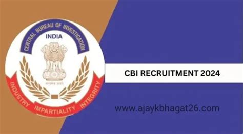 CBI Recruitment 2024 Vacancies Eligibility Criteria Qualifications