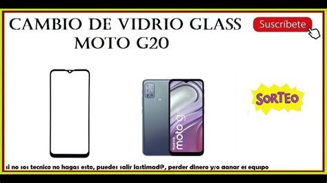 Cambio De Vidrio Glass Moto G20 Sanmar Como Cambiar El Visor De Un