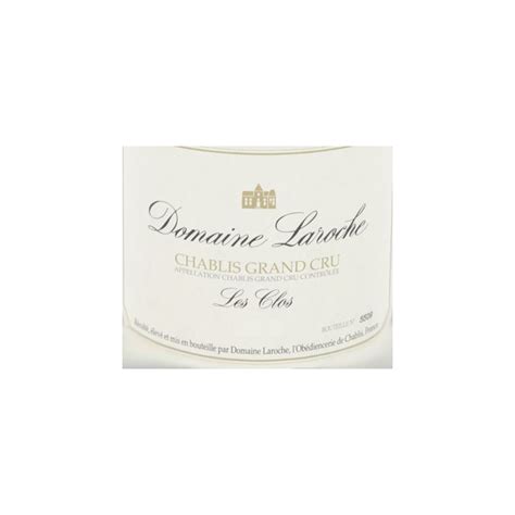 Chablis Grand Cru Les Clos 2020 Domaine Laroche En Stock