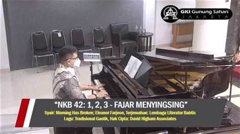 KU 12 Juni NKB 42 Fajar Menyingsing YouTube Music