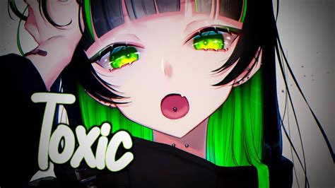 Nightcore Toxic Lyrics YouTube