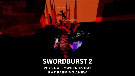 Swordburst 2 2023 Halloween Event Bat Farming Anew Youtube