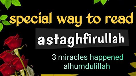 Miracle And Power Of Doing 7000 Istighfar 3 Miracles Happened YouTube