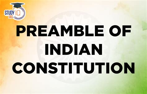 Preamble Of Indian Constitution Objectives Significance