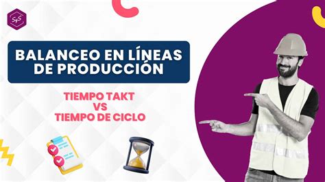 Balanceo En L Neas De Producci N Desarrollo Profesional Sys