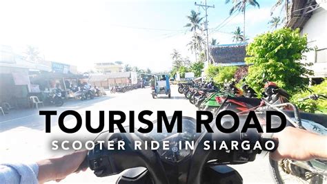 Siargao Tourism Road Loop Ride Motorcycle Scooter Ride In Siargao Tourism Rd Youtube