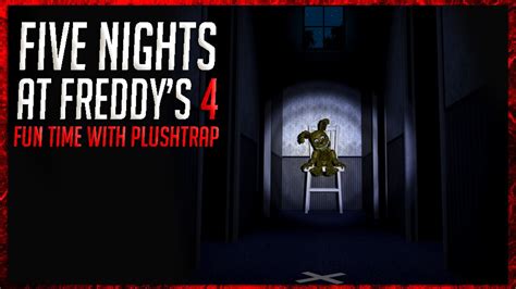 Five Nights At Freddys 4 Fun With Plushtrap Mini Game Youtube