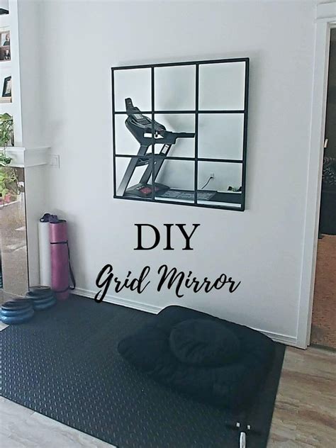 DIY Grid Style Home Gym Mirror in 2023 | Gym mirrors, Home gym mirrors ...