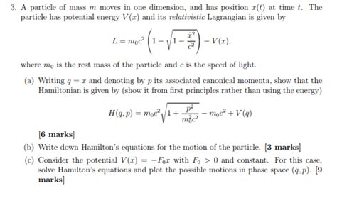 Solved 3 A Particle Of Mass M Moves In One Dimension And