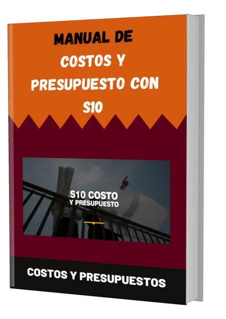 Manual De Costos Y Presupuesto Con S Apuntes De Ingenieria Civil