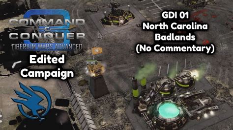 C C3 Tiberium Wars Advance Edited Campaign GDI 01 NC YouTube