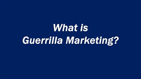 What Is Guerrilla Marketing Definition And Examples Youtube