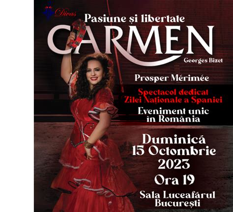 Bilete Carmen Pasiune și Libertate Sala Luceafărul 15 oct 23 ora