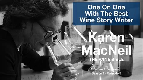 Karen Macneil The Wine Bible One On One With The Best Wine Story