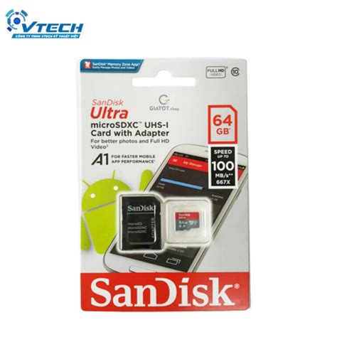 Thẻ nhớ Micro SD 64GB Sandisk Ultra Class 10 UHS I 100Mb s chuyên dùng