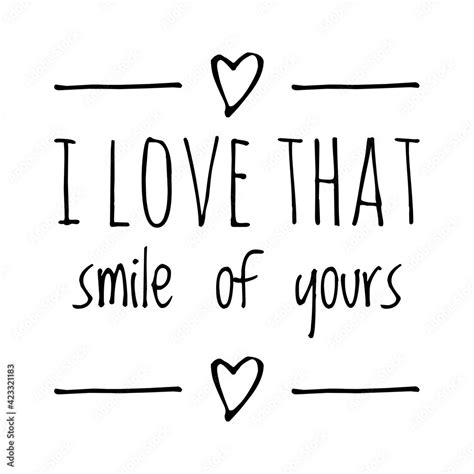 I Love Your Smile Quotes