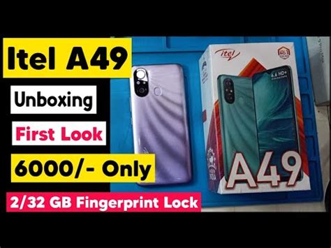 Itel A49 A661L 2 32 GB Unboxing Itel A49 First Look Low Price