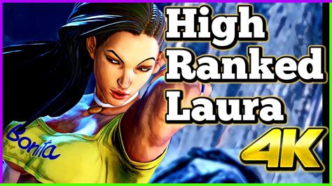 High Ranked Laura Compilation Street Fighter 5 Ae 4k Ultra Hd 60fps Pc Youtube