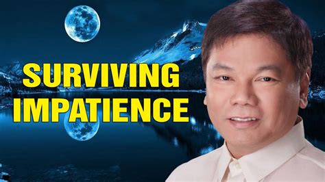 Ed Lapiz Surviving Impatience Latest Sermon Review New Video