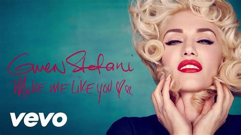 แปลเนื้อเพลง Gwen Stefani Make Me Like You — แปลเนื้อเพลงสากล