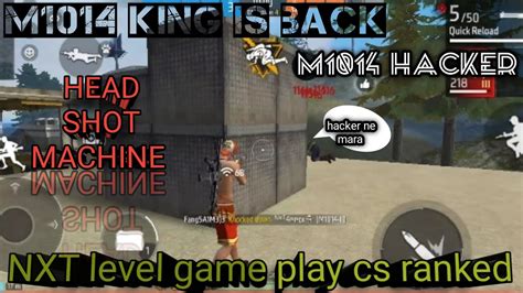 M1014 King Hacker 😈 Garena Free Firecs Ranked Game Play Youtube