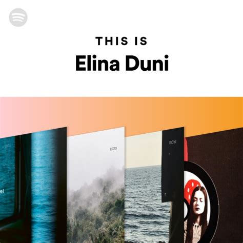 This Is Elina Duni Playlist By Spotify Spotify