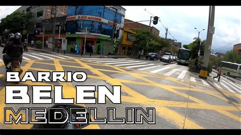 Así es el Barrio BELÈN EN MEDELLIN YouTube