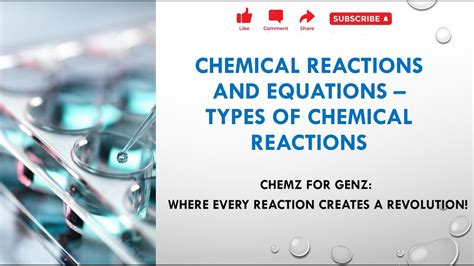 Types Of Chemical Reactions Class 10 Ii Easy Explanation For Types Of Chemical Reactions Youtube