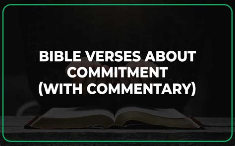 23 Important Bible Verses About Commitment With Commentary