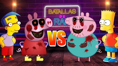 Bart Y Papa Cerdito Exe Vs Milhouse Y Peppa Exe Batalla De Rap Youtube