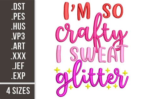 I M So Crafty I Sweat Glitter Fun Embroidery Design