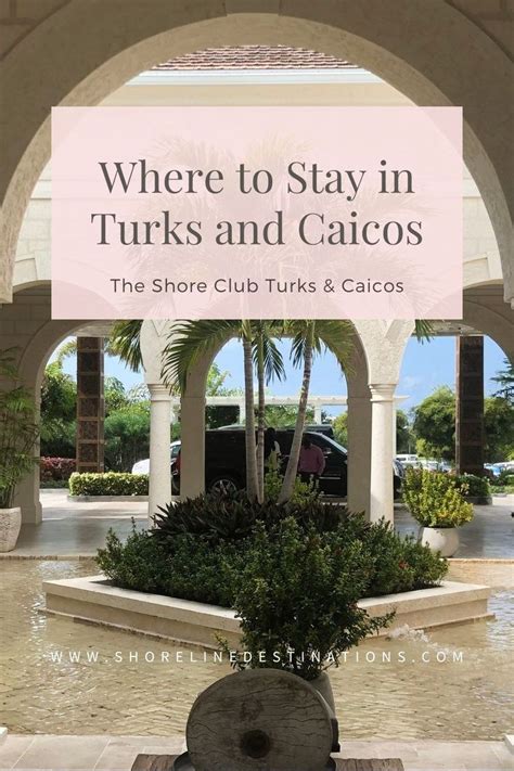 The Shore Club Turks Caicos Review Shoreline Destinations